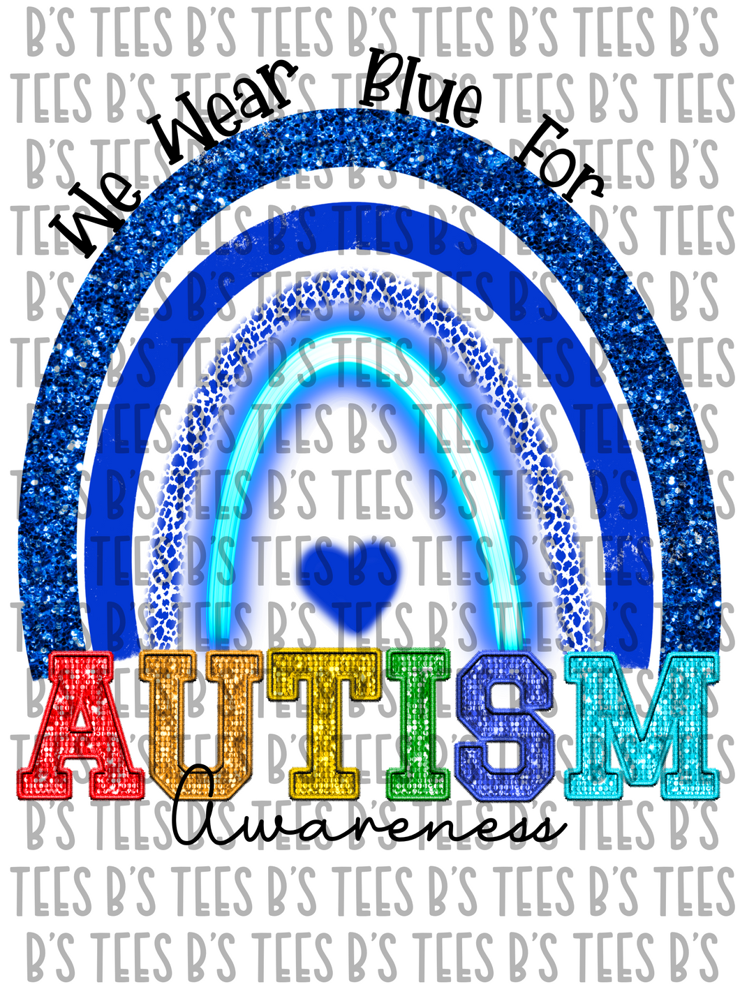 We Wear Blue For Autism PNG