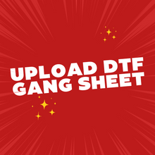 Load image into Gallery viewer, Upload DTF Gang Sheet
